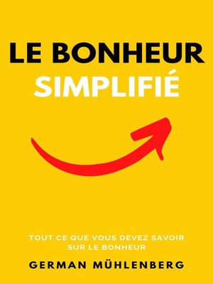 cover image of Le bonheur simplifié